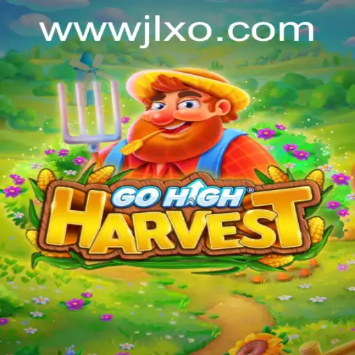 GoHighHarvest: A Comprehensive Guide to the Exciting JLXO Game